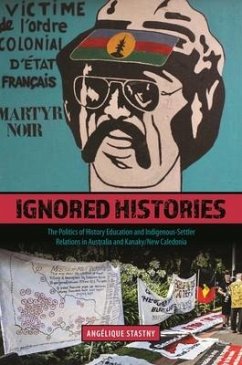 Ignored Histories - Stastny, Angélique