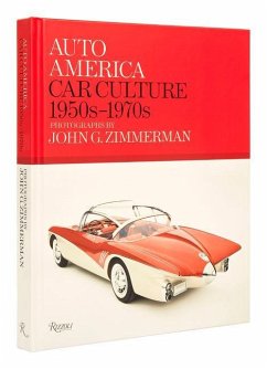 Auto America: Car Culture 1950s-1970s - Zimmerman, Linda; Zimmerman, Greg