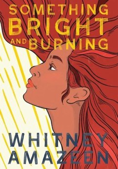 Something Bright and Burning - Amazeen, Whitney