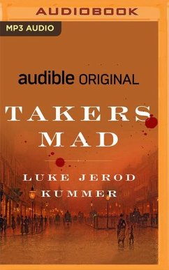 Takers Mad - Kummer, Luke Jerod