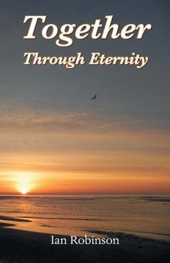 Together Through Eternity - Robinson, Ian