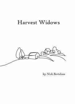 Harvest Widows - Bertelson, Nick