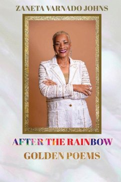 After the Rainbow - Johns, Zaneta Varnado