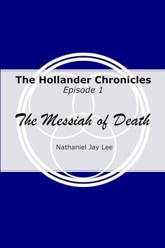 The Hollander Chronicles Episode 1 - Lee, Nathaniel