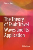 The Theory of Fault Travel Waves and Its Application (eBook, PDF)