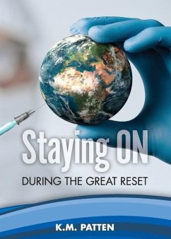 Staying ON During the Great Reset - Patten, K. M.