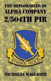 The Deplorables of Alpha Company 2/504th PIR
