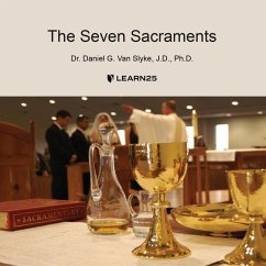 The Seven Sacraments - Slyke, Daniel G. van