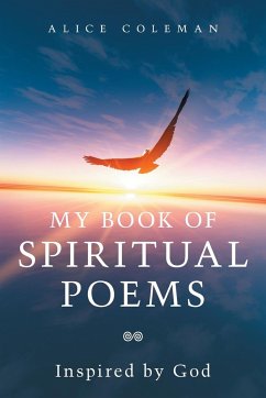 My Book of Spiritual Poems - Coleman, Alice