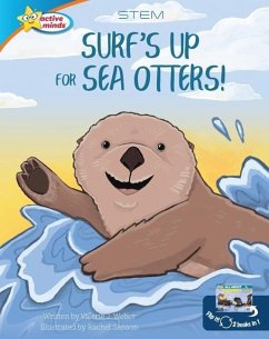 Surf's Up for Sea Otters / All about Otters - Weber, Valerie J