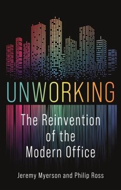 Unworking - Myerson, Jeremy; Ross, Philip