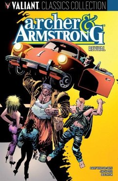 Archer & Armstrong: Revival - Windsor-Smith, Barry; Shooter, Jim; Layton, Bob