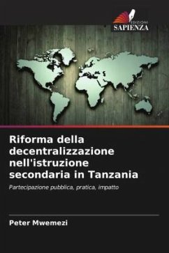 Riforma della decentralizzazione nell'istruzione secondaria in Tanzania - Mwemezi, Peter
