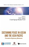 Sustaining Peace in ASEAN and the Asia-Pacific