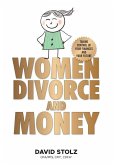 Women, Divorce and Money: Taking Control of Your Finances and Your Future