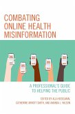 Combating Online Health Misinformation