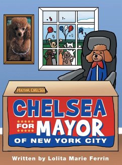 Chelsea for Mayor of New York City - Ferrin, Lolita Marie