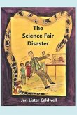 The Science Fair Disaster
