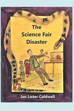 The Science Fair Disaster - Lister Caldwell, Jan