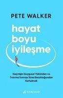 Hayat Boyu Iyilesme - Walker, Pete