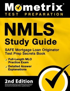 NMLS Study Guide - SAFE Mortgage Loan Originator Test Prep Secrets Book, Full-Length MLO Practice Exam, Detailed Answer Explanations