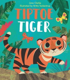 Tiptoe Tiger - Clarke, Jane