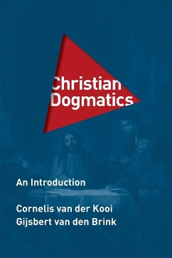 Christian Dogmatics - Van Den Brink, Gijsbert; Van Der Kooi, C