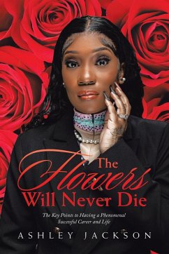 The Flowers Will Never Die - Jackson, Ashley