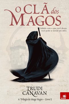 O Clã dos Magos - Canavan, Trudi