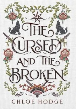 The Cursed and the Broken - Hodge, Chloe