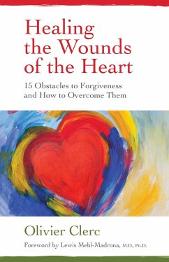Healing the Wounds of the Heart - Clerc, Olivier