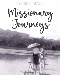 Missionary Journeys - Bach, Gabriel