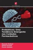 Probióticos: Uma Tendência Emergente nos Cuidados Farmacêuticos