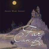 Far Can Be Far Can Be