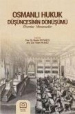 Osmanli Hukukun Düsüncesinin Dönüsümü Üzerine Denemeler