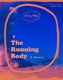 The Running Body - A Memoir