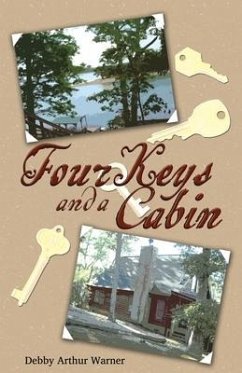 Four Keys and a Cabin - Warner, Debby Arthur