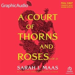 A Court of Thorns and Roses (1 of 2) [Dramatized Adaptation] - Maas, Sarah J