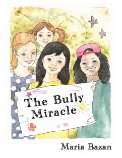 The Bully Miracle - Bazan, Maria