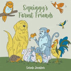 Squiggy's Forest Friends - Jacober, Sarah V.