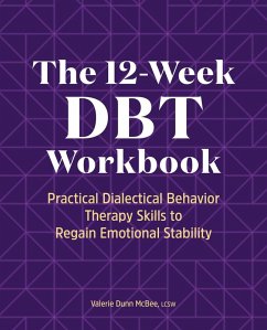 The 12-Week Dbt Workbook - McBee, Valerie Dunn