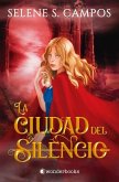 Ciudad del Silencio, La