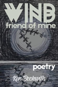 Wind Wind friend of mine - Beckwith, Ken