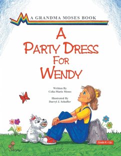 A Party Dress for Wendy - Moses, Celia-Marie