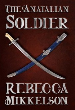 The Anatalian Soldier - Mikkelson, Rebecca