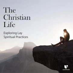 The Christian Life: Exploring Lay Spiritual Practices - Pryds, Darleen