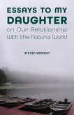 Essays to My Daughter on Our Relationship With the Natural World