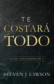 Te Costará Todo