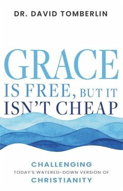 Grace Is Free, But It Isn't Cheap - Tomberlin, David