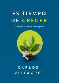 Es Tiempo de Crecer - Villacrés, Carlos